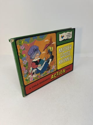 Item #29149 MOTHER GOOSE RHYMES: A Child Guidance Action Book