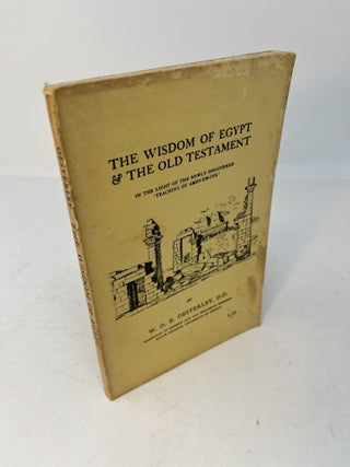 Item #29256 THE WISDOM OF EGYPT & THE OLD TESTAMENT: In the Light of the Newly Discovered...