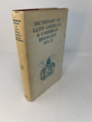 Item #29327 DICTIONARY OF LATIN AMERICAN AND CARIBBEAN BIOGRAPHY. Ernest Hon. General Kay