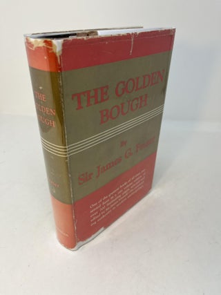 Item #29339 THE GOLDEN BOUGH: A Study in Magic and Religion. James George Frazer