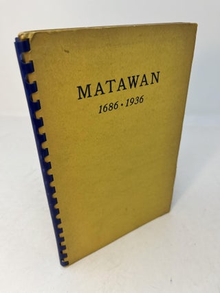 Item #29372 MATAWAN 1686-1936. Federal Writers' Projects