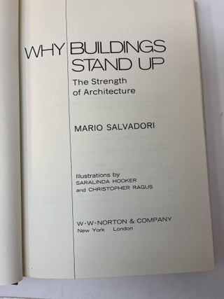 WHY BUILDINGS STAND UP; The Strength of Architecture
