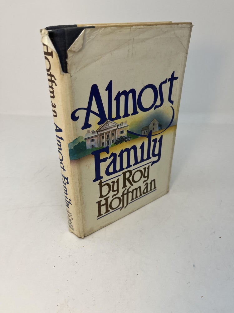 Item #29497 ALMOST FAMILY (signed). Roy Hoffman.