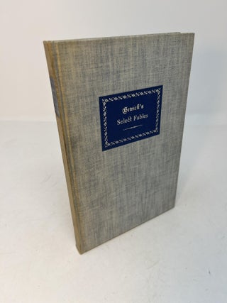 Item #29668 BEWICK'S SELECT FABLES OF AESOP Together with The Life of Aesop. Oliver Goldsmith