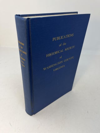 Item #29685 PUBLICATIONS OF THE HISTORICAL SOCIETY OF WASHINGTON COUNTY, VIRGINIA