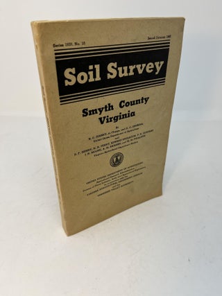 Item #29686 SOIL SURVEY: Smyth County Virginia. Jurney R. C., E. F. Henry A. C. Orvedal, A. M....