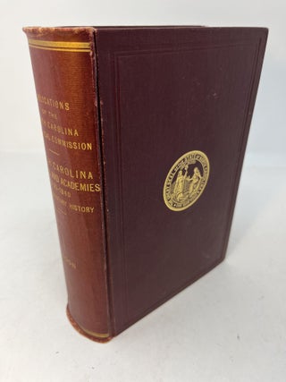Item #29729 NORTH CAROLINA SCHOOLS AND ACADEMIES 1790-1840: A Documentary History. Charles L. Coon