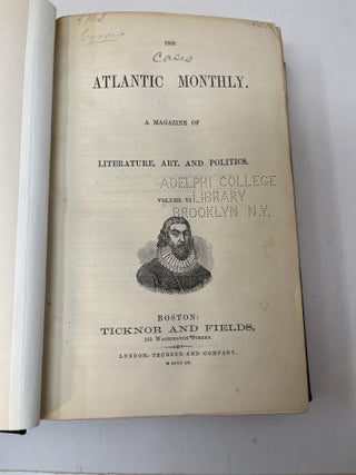 THE ATLANTIC MONTHLY. A Magazine of Literature, Art, and Politics. Volume VI (July-Dec. 1860)