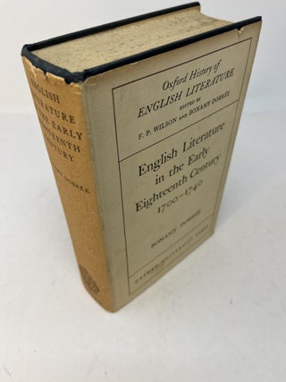 Item #29934 ENGLISH LITERATURE IN THE EARLY EIGHTEENTH CENTURY 1700-1740. Bonamy Dobree