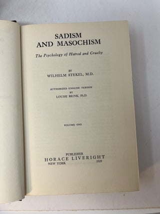 SADISM AND MASOCHISM: The Psychology Of Hatred And Cruelty. 2 Volume Set Complete