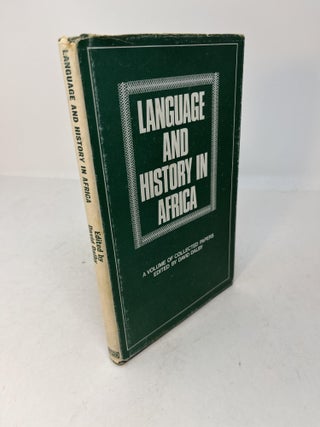 Item #29969 LANGUAGE AND HISTORY IN AFRICA: A Volume of Collected Papers Presented to the London...