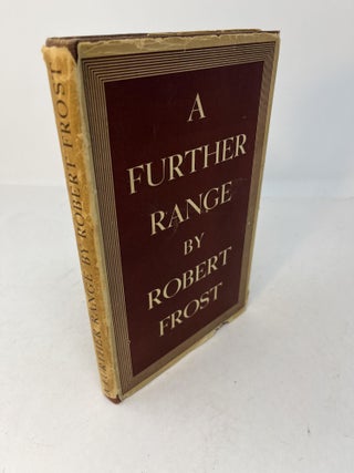 Item #30038 A FURTHER RANGE: Book Six. Robert Frost