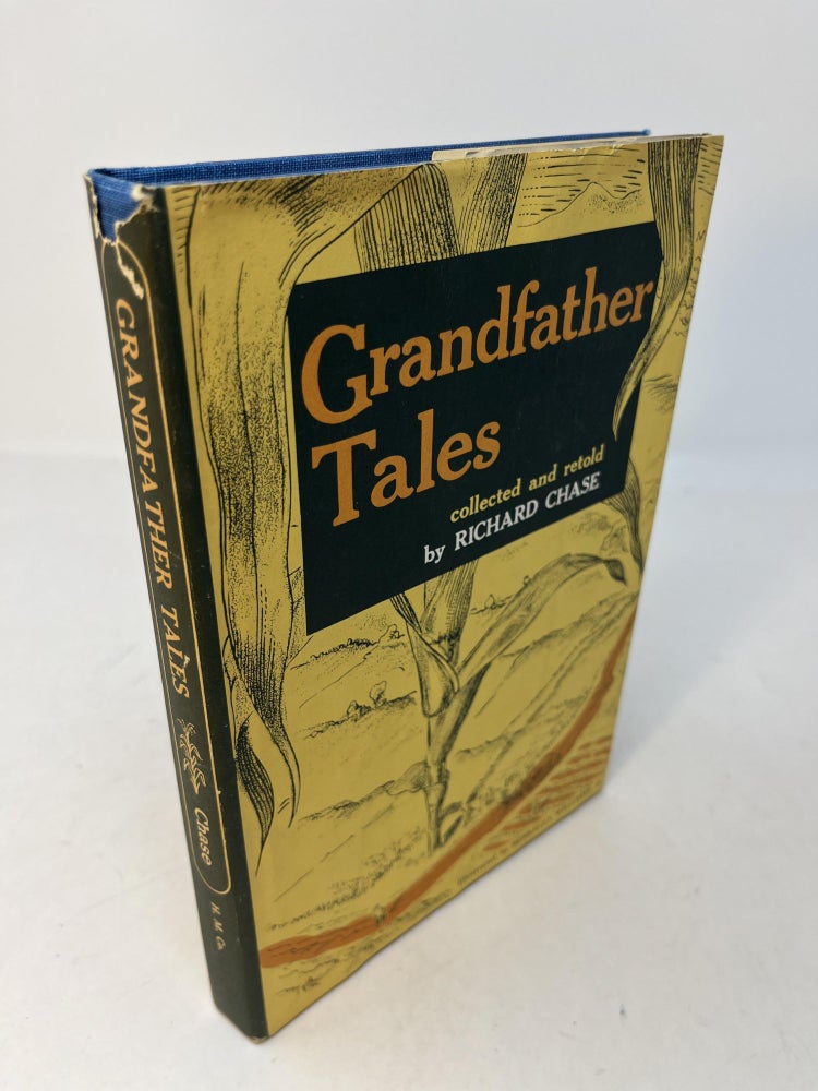 Item #30131 GRANDFATHER TALES. Richard. Selected and Chase, Berkeley Williams Jr.
