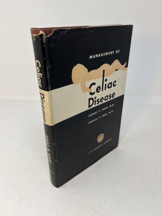 Item #30145 MANAGEMENT OF CELIAC DISEASE. Sidney Valentine Haas, Merrill Patterson Haas