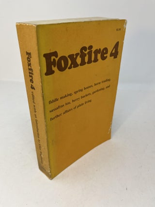 Item #30222 FOXFIRE 4. Eliot Wigginton, Richard M. Dorson