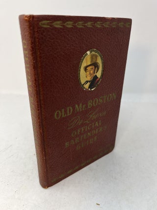 Item #30248 OLD MR. BOSTON: De Luxe Official Bartender's Guide. Leo - Cotton