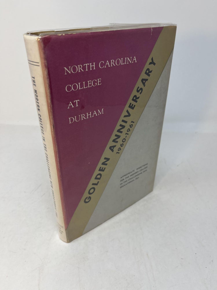 Item #30263 NORTH CAROLINA COLLEGE AT DURHAM: GOLDEN ANNIVERSARY 1960 - 1961. Alfonso Elder.