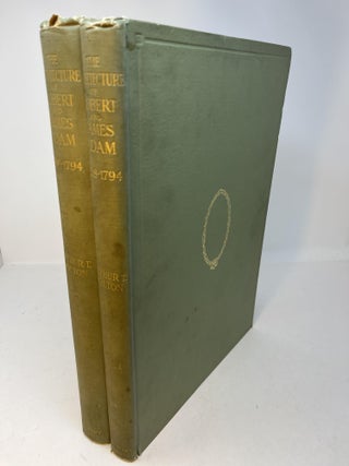Item #30281 THE ARCHITECTURE OF ROBERT & JAMES ADAM (1758-1794). Volumes I & II. Arthur T. Bolton