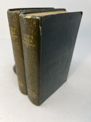 Item #30296 THE WORKS OF JOHN LOCKE. Philosophical Works (In Two Volumes, complete). John Locke,...