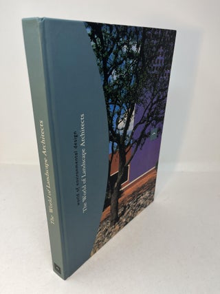 Item #30332 World of Environmental Design: THE WORLD OF LANDSCAPE ARCHITECTS. Francisco Asensio...