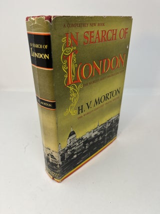 Item #30468 IN SEARCH OF LONDON With Illustrations and Maps. H. V. Morton