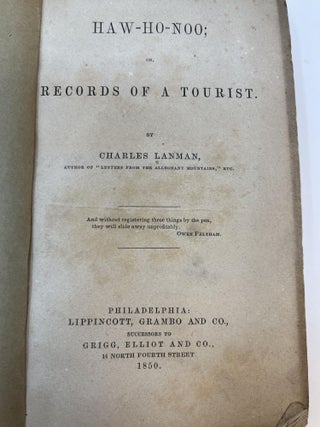 Item #30599 HAW-HO-NOO; or, Records of a Tourist. Charles Lanman