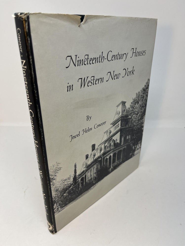 Item #30621 NINETEENTH-CENTURY HOUSES IN WESTERN NEW YORK. Jewel Helen Conover.