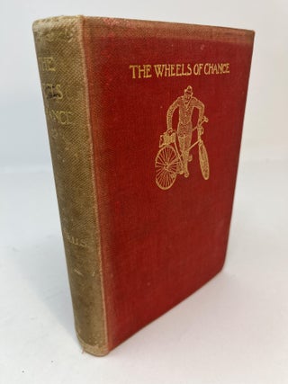 Item #30693 THE WHEELS OF CHANCE: A Holiday Adventure. H. G. With Wells, J. Ayton Symington
