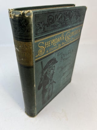Item #30838 Sheridan's Comedies: THE RIVALS AND THE SCHOOL FOR SCANDAL. Edited With An...