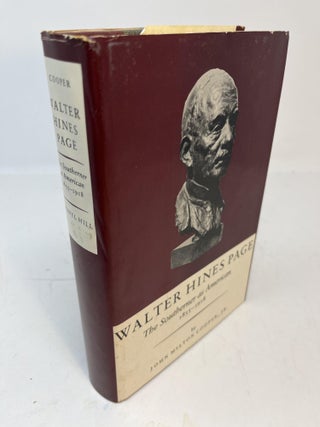 Item #30893 WALTER HINES PAGE: The Southerner As American 1855 - 1918. John Milton Cooper Jr