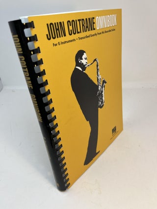 Item #30979 JOHN COLTRANE OMNIBOOK for E Flat Instruments. Transcribed exactly from his recorded...