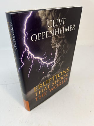 Item #30985 ERUPTIONS THAT SHOOK THE WORLD. Clive Oppenheimer