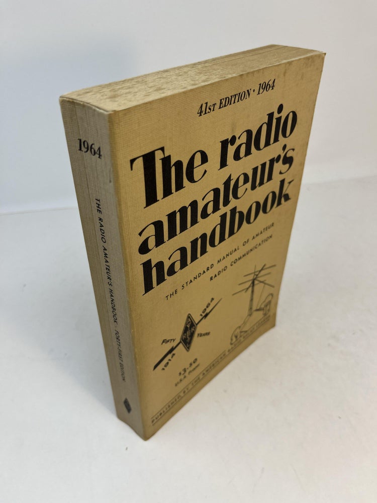 Item #31009 THE RADIO AMATEUR'S HANDBOOK, 1964 41st Edition. Byron Goodman.