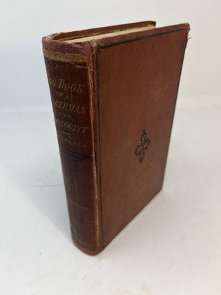 Item #31047 LOG-BOOK OF A FISHERMAN AND A ZOOLOGIST. Frank Buckland