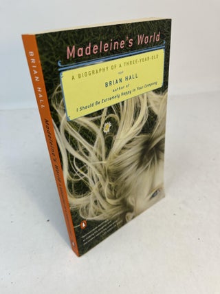 Item #31086 MADELEINE'S WORLD (signed). Brian Hall