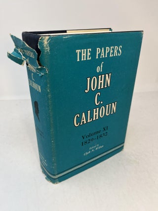 Item #31096 THE PAPERS OF JOHN C. CALHOUN. Volume XI, 1829 - 1832 (this volume only). John C....