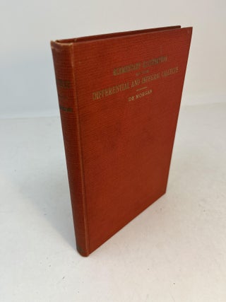 Item #31236 Elementary Illustrations Of The DIFFERENTIAL AND INTEGRAL CALCULUS. Augustus De Morgan
