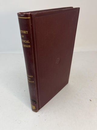 Item #31260 A GUIDE TO THE HISTORY OF PHYSICAL EDUCATION. Illustrated with 99 Engravings. Fred...