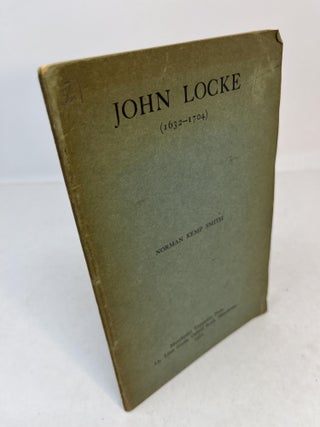 Item #31274 JOHN LOCKE (1632 - 1794). The Adamson Lecture for 1932. Norman Kemp Smith