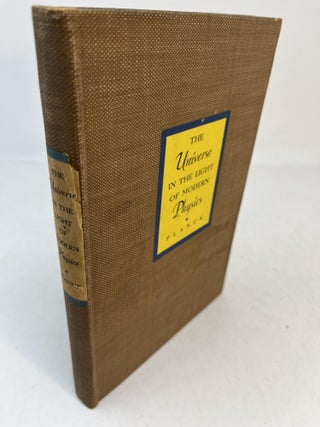 Item #31341 THE UNIVERSE IN THE LIGHT OF MODERN PHYSICS. Max Planck, W H. Johnston