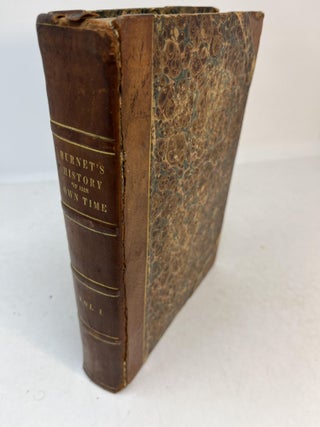 Item #31360 BISHOP BURNET'S HISTORY OF HIS OWN TIME: From the Restoration of Charles II to the...