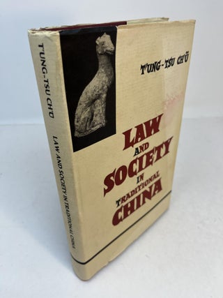 Item #31439 LAW AND SOCIETY IN TRADITIONAL CHINA. Tung-Tsu Ch'u