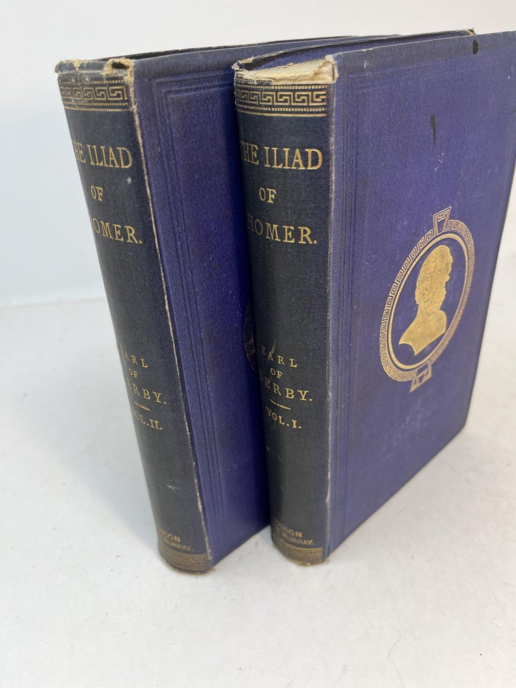Item #31501 THE ILIAD OF HOMER rendered into English blank verse (2 volume set, complete). Edward Derby, Earl of Derby.