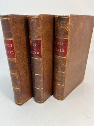 Item #31524 3 Volumes by Charles Anthon bound to match: SALLUST'S JUGURTHINE WAR AND CONSPIRACY...