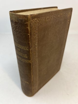Item #31651 A HANDBOOK OF CHEMICAL MANIPULATION. C. Greeville Williams