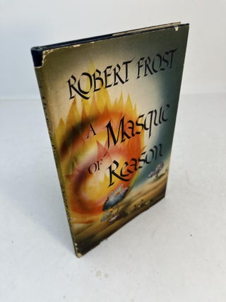 Item #31785 A MASQUE OF REASON. Robert Frost