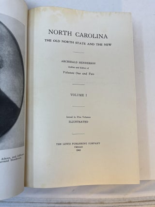 NORTH CAROLINA; The Old North State And The New (Five Volume Set, Complete).