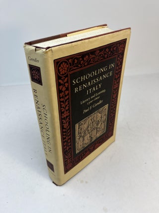Item #32001 SCHOOLING IN RENAISSANCE ITALY. Literacy and Learning, 1300 - 1600. Paul F. Grendler