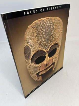 Item #32033 FACES OF ETERNITY. Masks of the Pre-Columbian Americas. N. C. Christopher Couch