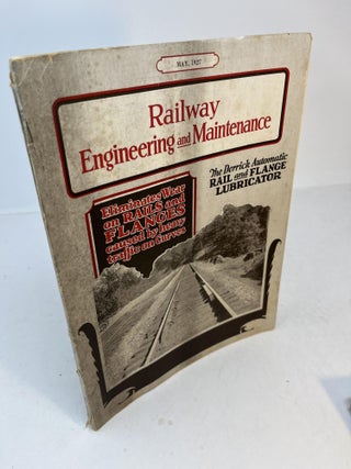 Item #32103 RAILWAY ENGINEERING AND MAINTENANCE. May 1927. Volume 23, No. 5. Elmer T. Howson